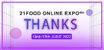 Show Report of 21Food Online Expo(4TH)